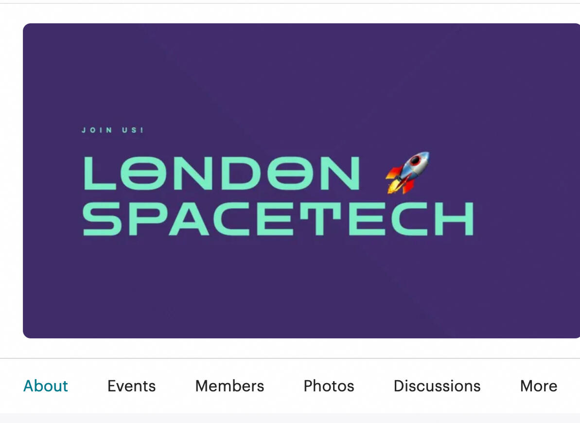 London SpaceTech Meetup (first event coming)